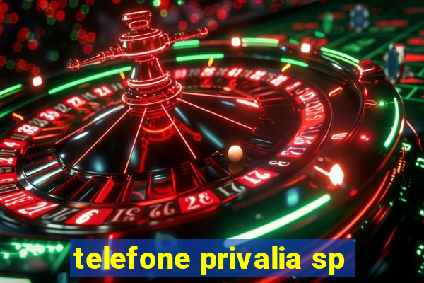 telefone privalia sp